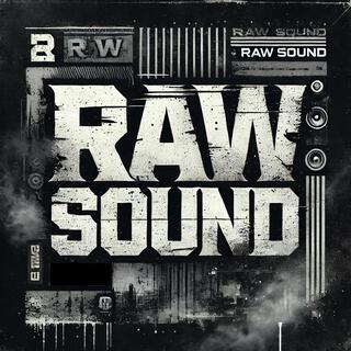 Raw Sound