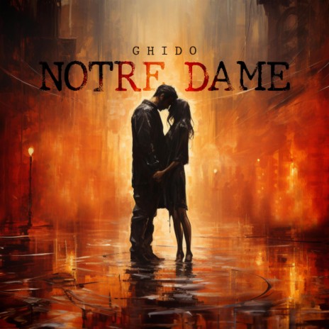 Notre Dame | Boomplay Music