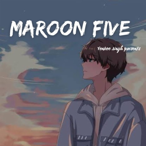Maroon five
