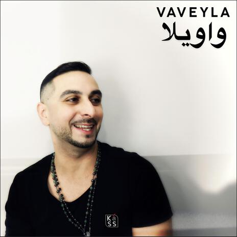 Vaveyla - واویلا | Boomplay Music