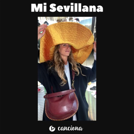 Mi Sevillana | Boomplay Music