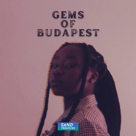 Gems Of Budapest | Boomplay Music