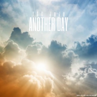 Another Day lyrics | Boomplay Music