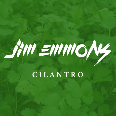 Cilantro | Boomplay Music