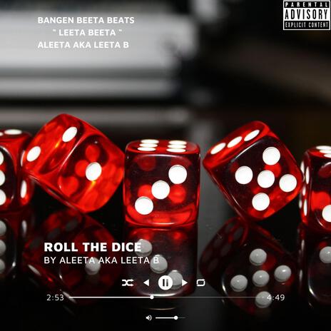 Roll The Dice | Boomplay Music