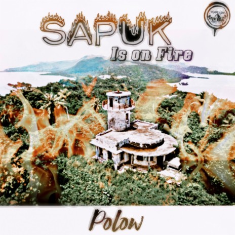 SAPUK IS ON FIRE (by Polow) | Boomplay Music