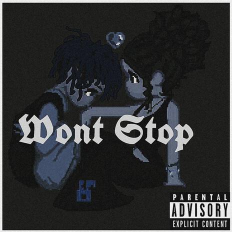 Wont Stop | Boomplay Music