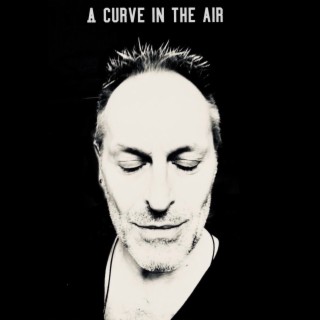 A Curve in the Air lyrics | Boomplay Music