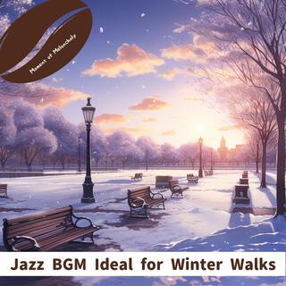 Jazz Bgm Ideal for Winter Walks