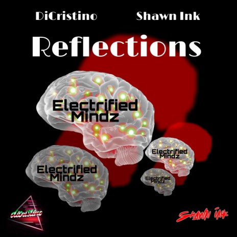 Reflections ft. Shawn Ink