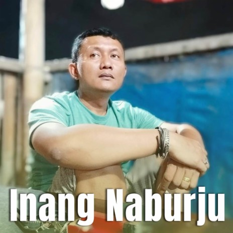 Inang Naburju | Boomplay Music