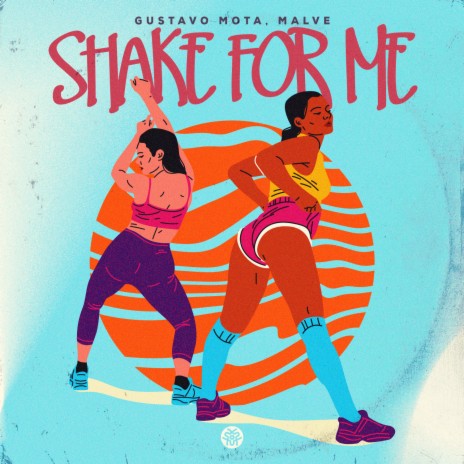 Shake For Me ft. Malve | Boomplay Music