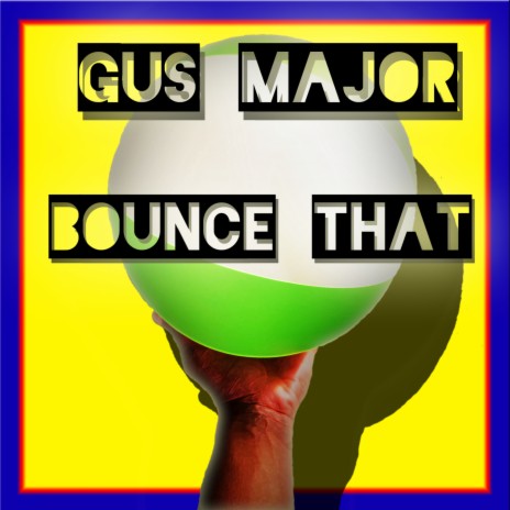 Bounce That (Instrumental) | Boomplay Music