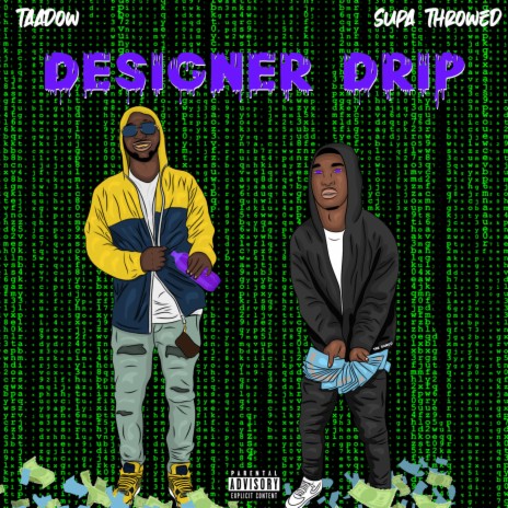 Designer Drippin ft. Supa Throwed | Boomplay Music