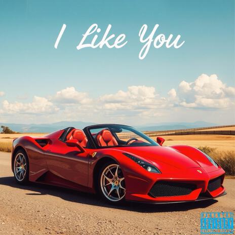 I Like You | Boomplay Music