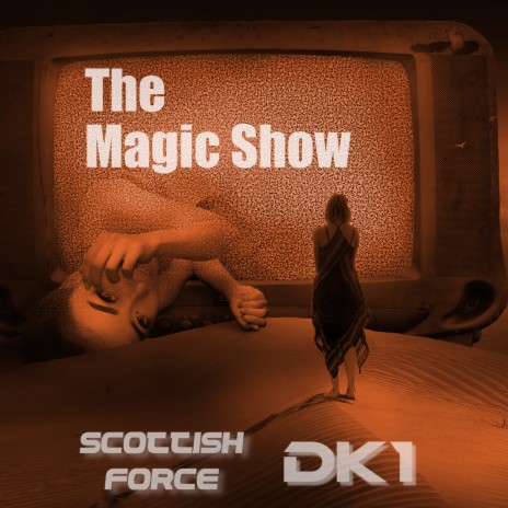 The Magic Show (Radio Edit) ft. DK1