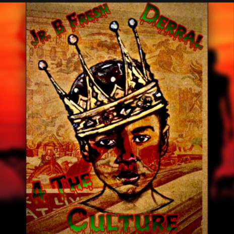 4 the Culture ft. Derral | Boomplay Music