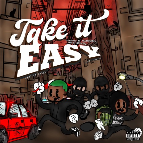Take it Easy ft. Akaproblemas | Boomplay Music