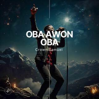 Oba Awon Oba 2