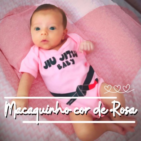 Macaquinho Cor de Rosa | Boomplay Music