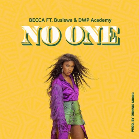 No One ft. Busiswa & DWP Academy | Boomplay Music