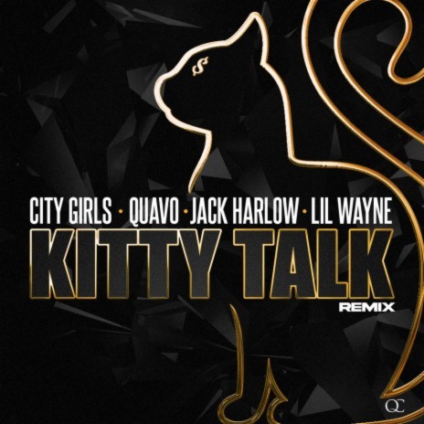 Kitty Talk (Remix) ft. Quavo, Lil Wayne & Jack Harlow