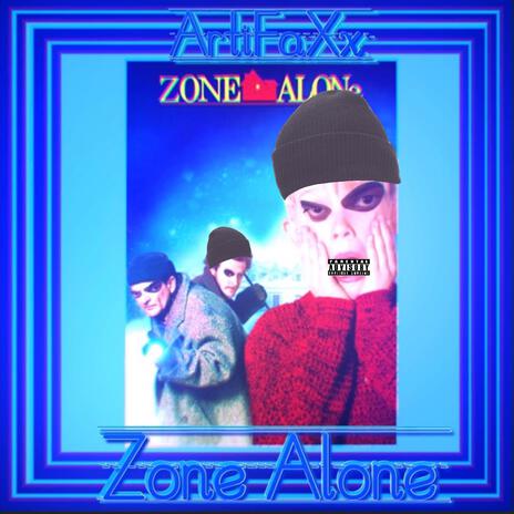 Zone Alone | Boomplay Music