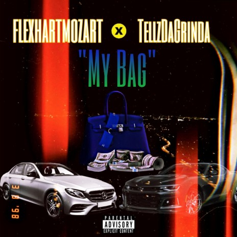 My Bag ft. TellzDaGrinda | Boomplay Music