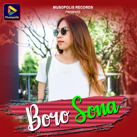 Boro Sona | Boomplay Music