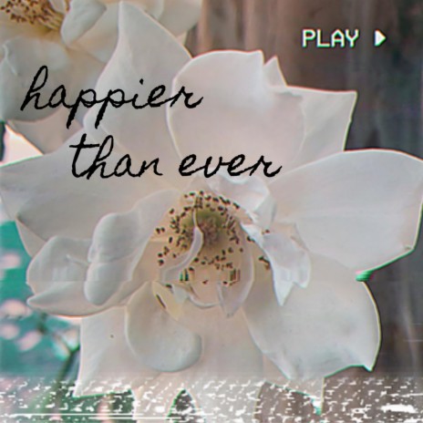 happier than ever ft. Ni/Co | Boomplay Music