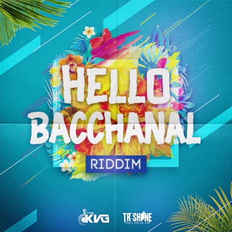 Hello Bacchanal Riddim (Instrumental) ft. TR Shine