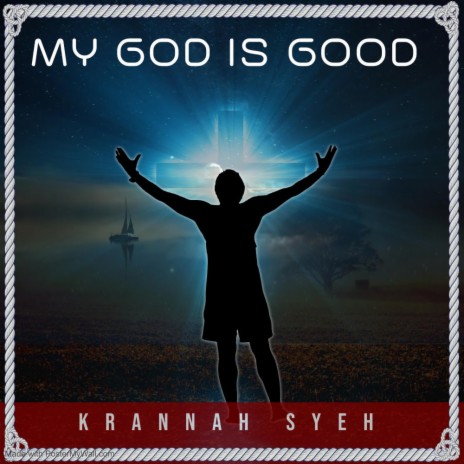 My God is good | Boomplay Music