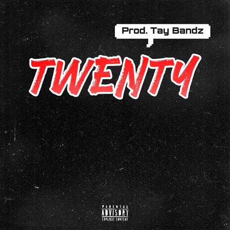 Twenty | Boomplay Music