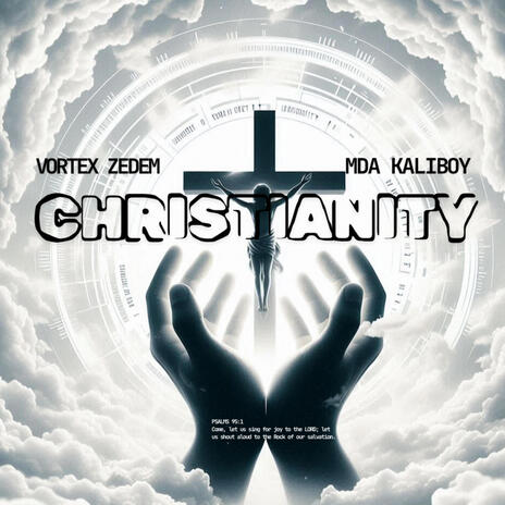 Christianity ft. MDA Kaliboy | Boomplay Music