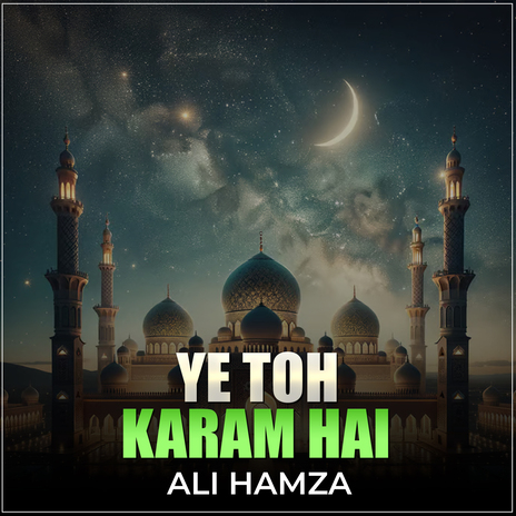 Ye Toh Karam Hai | Boomplay Music