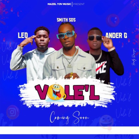 Valel Smith SDS X ANder-G X Leo | Boomplay Music