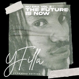 NU ERA VOL 2 : THE FUTURE IS NOW (EXPANDED EDITION)