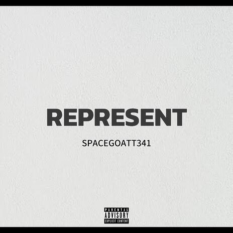 Represent | Boomplay Music