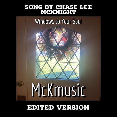 Windows to Your Soul (Edited Version) | Boomplay Music