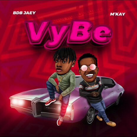 Vybe ft. M'Kay | Boomplay Music