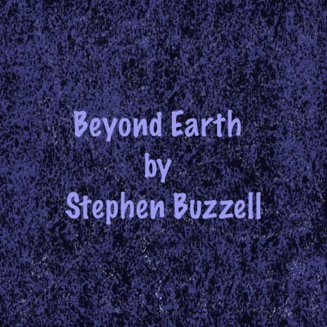 Beyond Earth | Boomplay Music