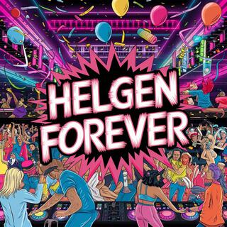 Helgen Forever (Hård Helg Remix)