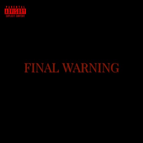 final warning | Boomplay Music