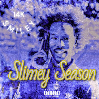 Slimey Season