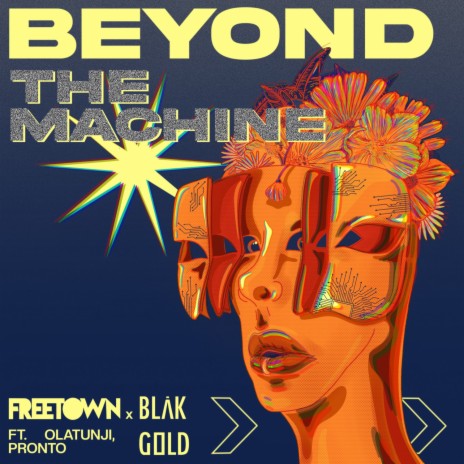 Beyond The Machine ft. BLAKGOLD, Olatunji & Okay Pronto