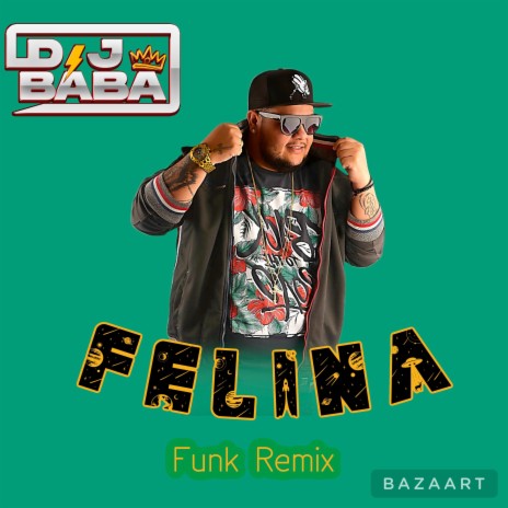 Felina (Rasteirinha Remix)