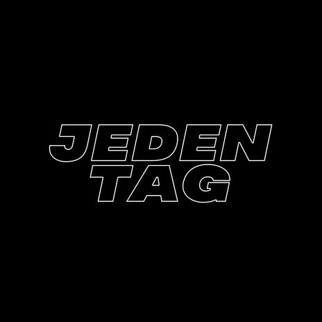 JEDEN TAG | Boomplay Music