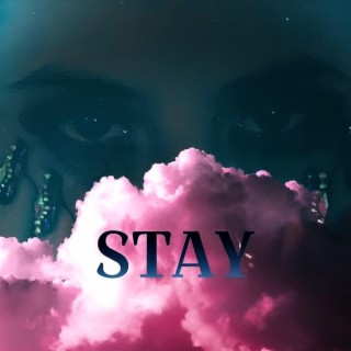 STAY