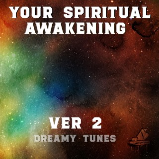 Your Spiritual Awakening 02