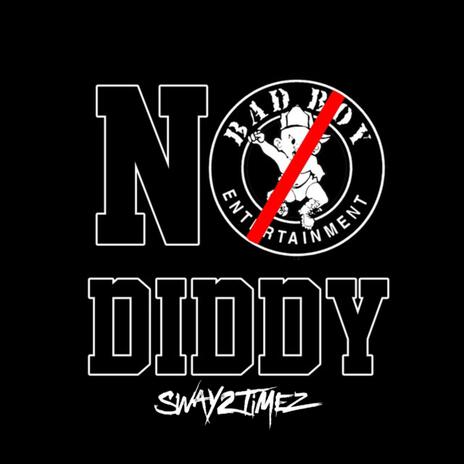 No diddy (freestyle) | Boomplay Music